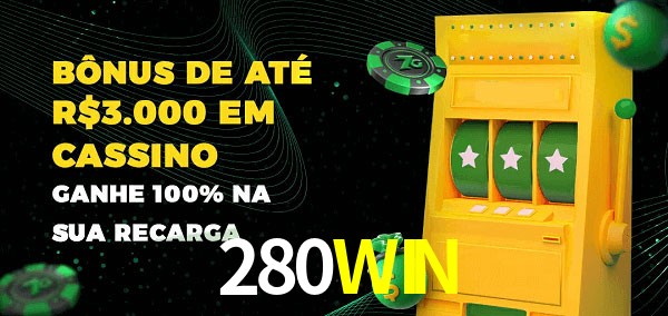 280WIN melhor bônus de depósito